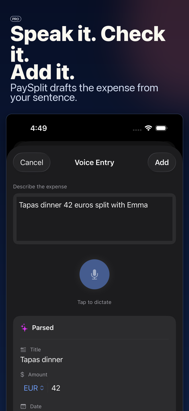 PaySplit voice entry turning the sentence 'Tapas dinner 42 euros split with Emma' into a parsed expense.